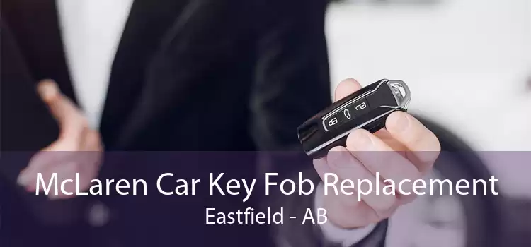 McLaren Car Key Fob Replacement Eastfield - AB