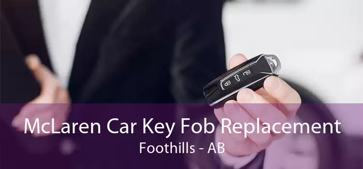 McLaren Car Key Fob Replacement Foothills - AB