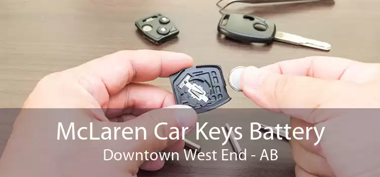 McLaren Car Keys Battery Downtown West End - AB
