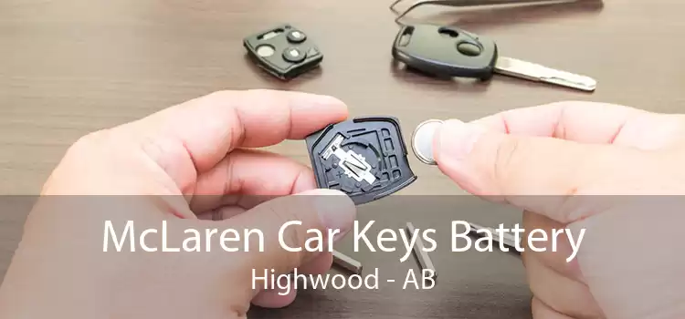 McLaren Car Keys Battery Highwood - AB