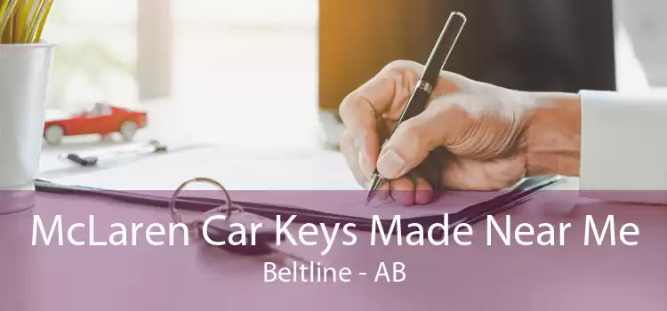 McLaren Car Keys Made Near Me Beltline - AB