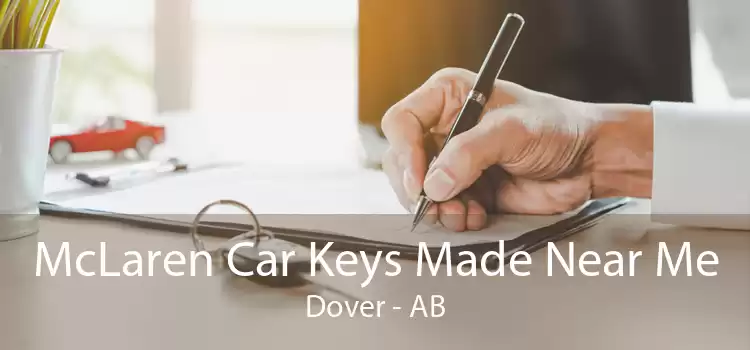 McLaren Car Keys Made Near Me Dover - AB
