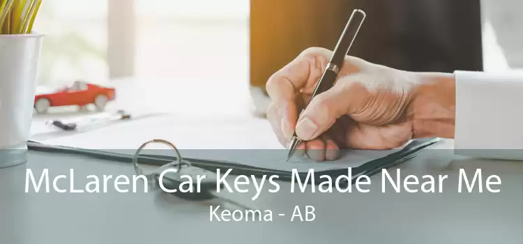 McLaren Car Keys Made Near Me Keoma - AB
