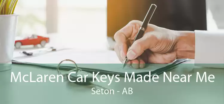 McLaren Car Keys Made Near Me Seton - AB
