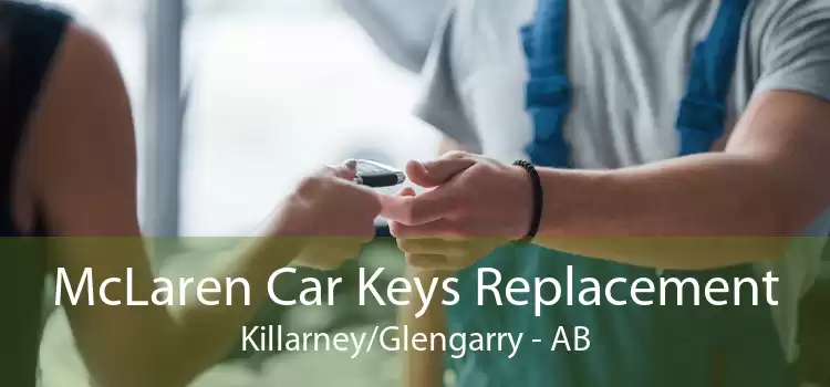 McLaren Car Keys Replacement Killarney/Glengarry - AB