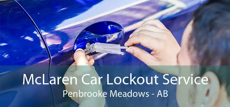 McLaren Car Lockout Service Penbrooke Meadows - AB