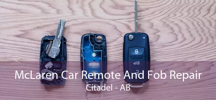 McLaren Car Remote And Fob Repair Citadel - AB