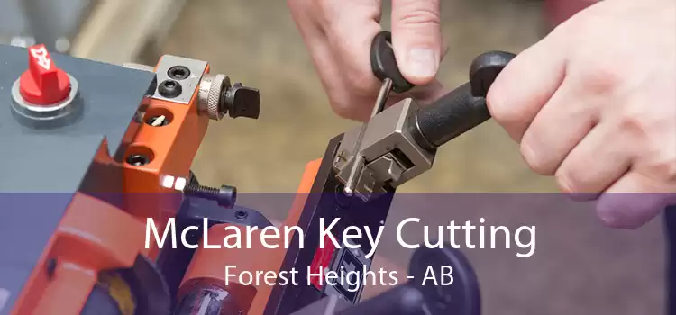 McLaren Key Cutting Forest Heights - AB