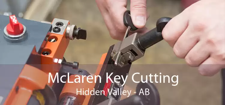 McLaren Key Cutting Hidden Valley - AB