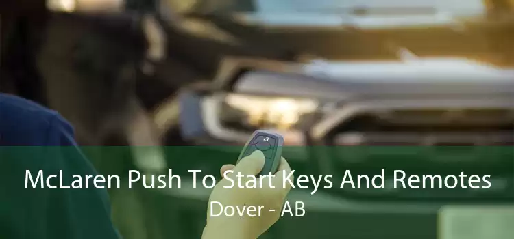 McLaren Push To Start Keys And Remotes Dover - AB
