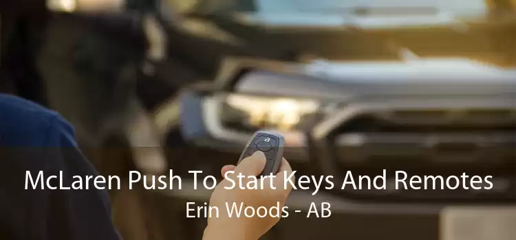 McLaren Push To Start Keys And Remotes Erin Woods - AB