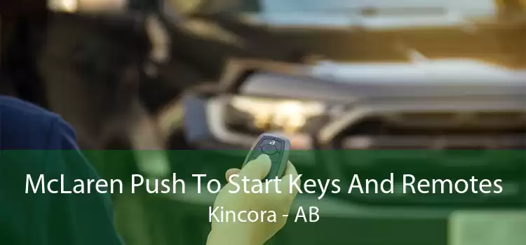 McLaren Push To Start Keys And Remotes Kincora - AB