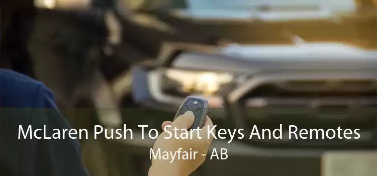McLaren Push To Start Keys And Remotes Mayfair - AB
