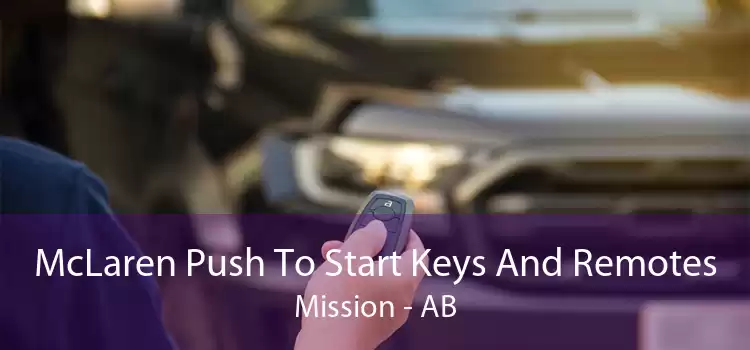 McLaren Push To Start Keys And Remotes Mission - AB