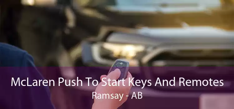 McLaren Push To Start Keys And Remotes Ramsay - AB