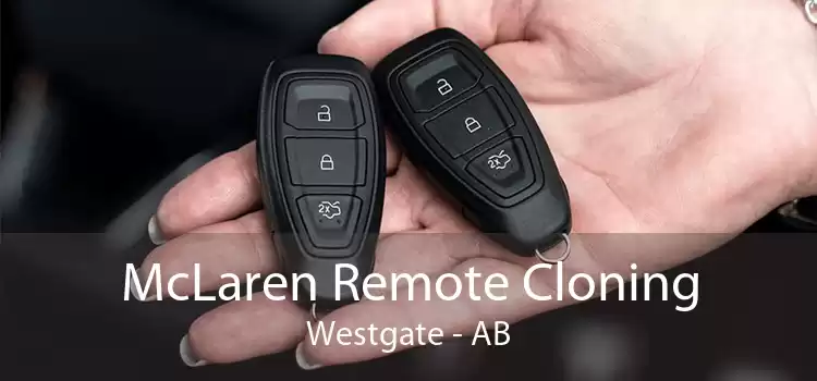 McLaren Remote Cloning Westgate - AB