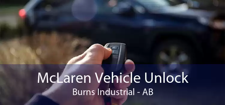 McLaren Vehicle Unlock Burns Industrial - AB