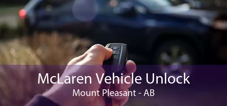 McLaren Vehicle Unlock Mount Pleasant - AB