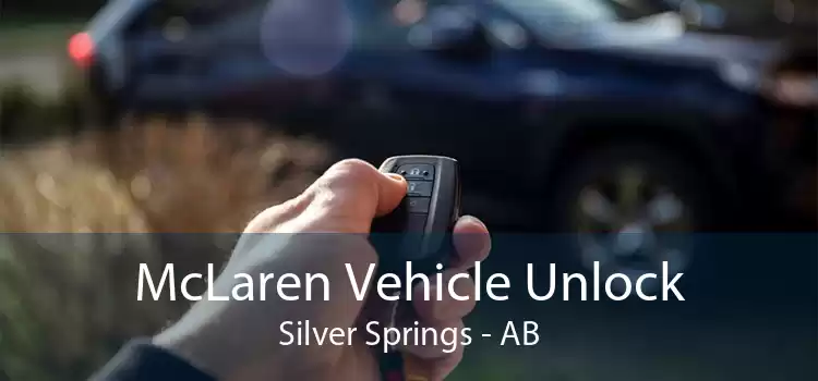 McLaren Vehicle Unlock Silver Springs - AB