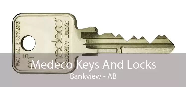 Medeco Keys And Locks Bankview - AB