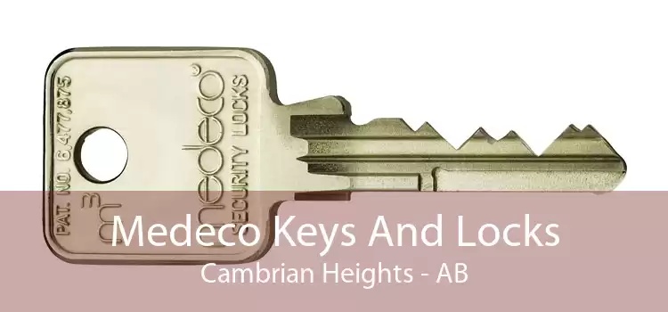Medeco Keys And Locks Cambrian Heights - AB