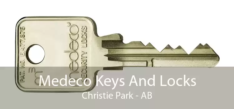 Medeco Keys And Locks Christie Park - AB