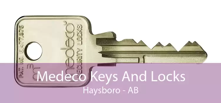 Medeco Keys And Locks Haysboro - AB
