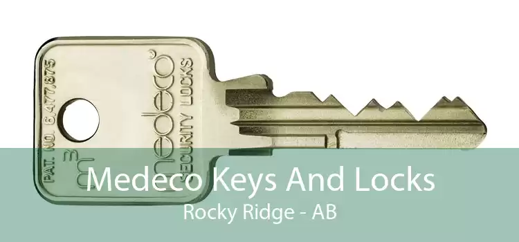 Medeco Keys And Locks Rocky Ridge - AB