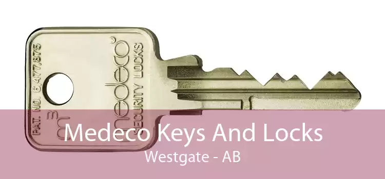 Medeco Keys And Locks Westgate - AB