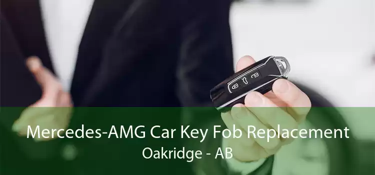 Mercedes-AMG Car Key Fob Replacement Oakridge - AB
