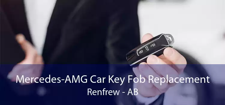 Mercedes-AMG Car Key Fob Replacement Renfrew - AB