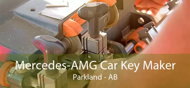 Mercedes-AMG Car Key Maker Parkland - AB