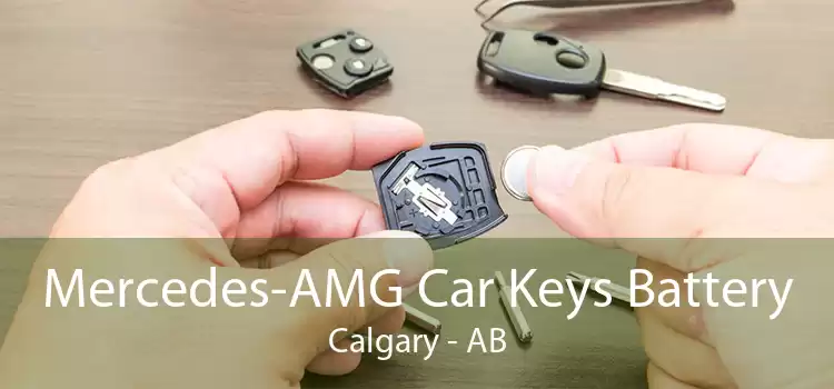 Mercedes-AMG Car Keys Battery Calgary - AB