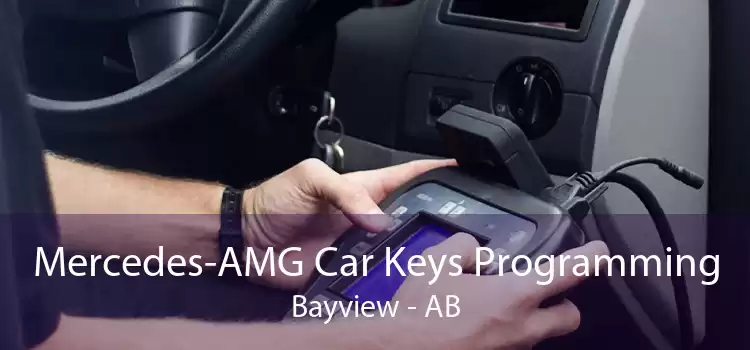 Mercedes-AMG Car Keys Programming Bayview - AB