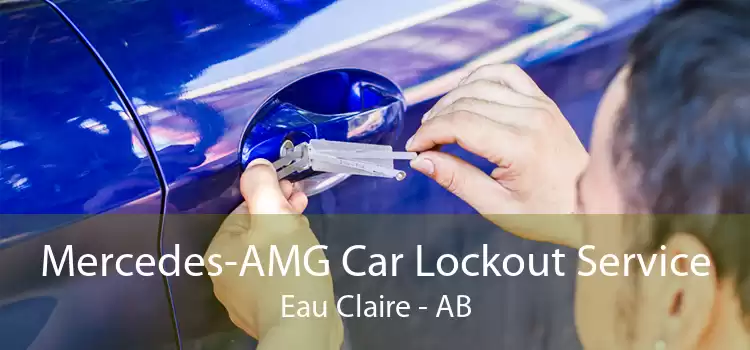 Mercedes-AMG Car Lockout Service Eau Claire - AB