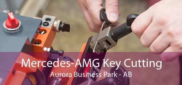 Mercedes-AMG Key Cutting Aurora Business Park - AB