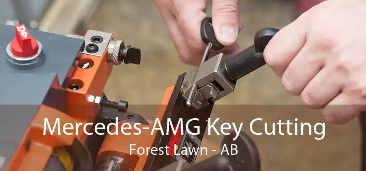 Mercedes-AMG Key Cutting Forest Lawn - AB