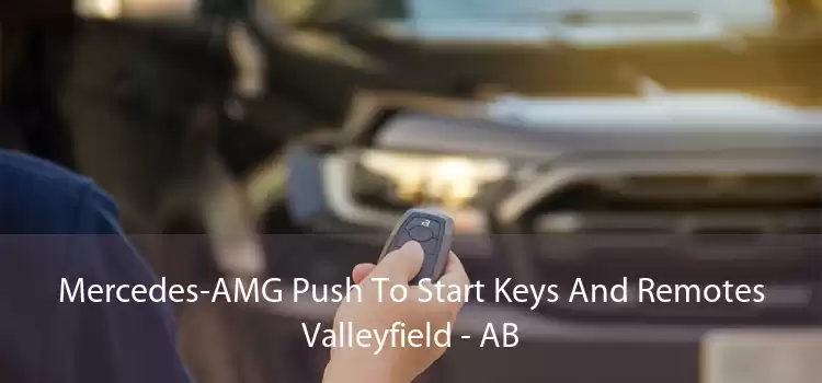 Mercedes-AMG Push To Start Keys And Remotes Valleyfield - AB