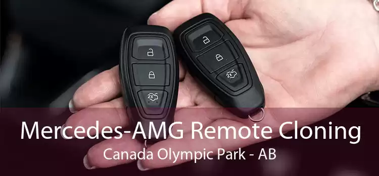 Mercedes-AMG Remote Cloning Canada Olympic Park - AB