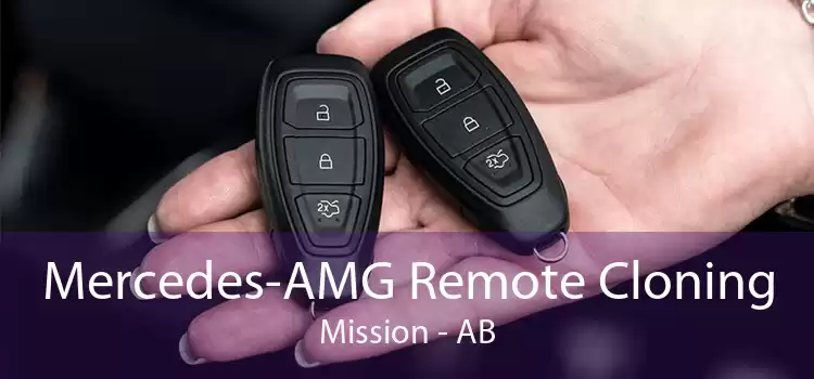 Mercedes-AMG Remote Cloning Mission - AB