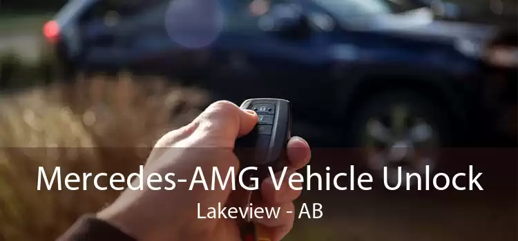 Mercedes-AMG Vehicle Unlock Lakeview - AB