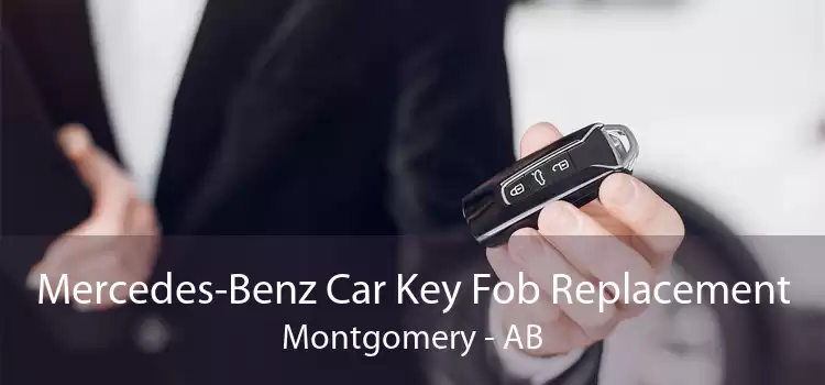 Mercedes-Benz Car Key Fob Replacement Montgomery - AB
