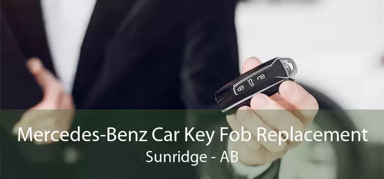 Mercedes-Benz Car Key Fob Replacement Sunridge - AB