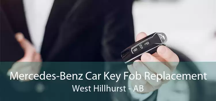 Mercedes-Benz Car Key Fob Replacement West Hillhurst - AB