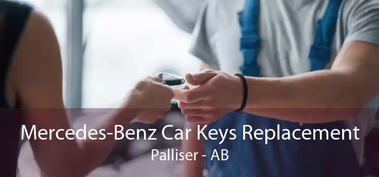 Mercedes-Benz Car Keys Replacement Palliser - AB