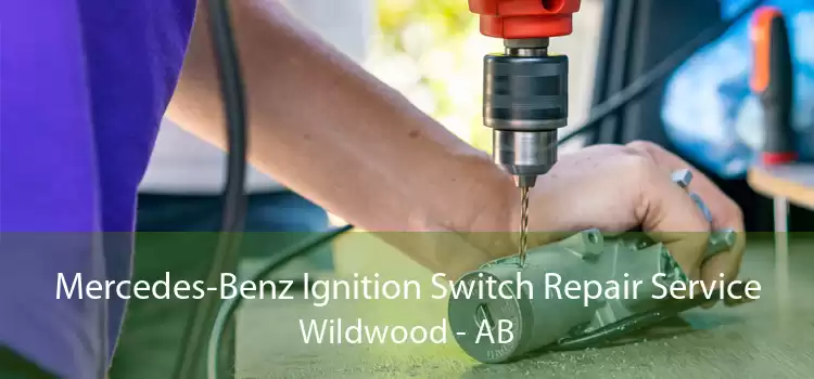 Mercedes-Benz Ignition Switch Repair Service Wildwood - AB