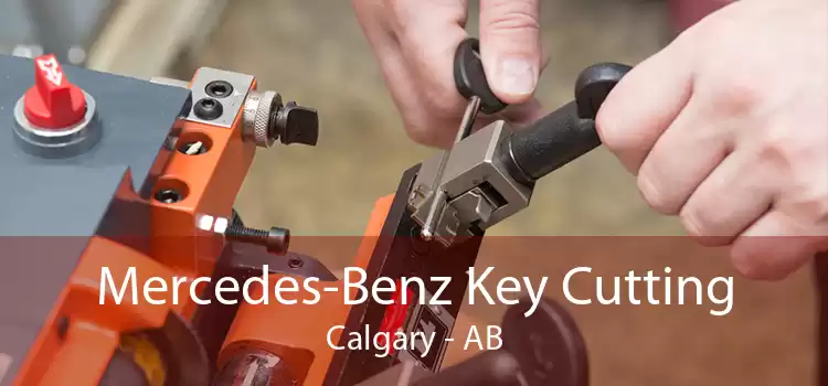 Mercedes-Benz Key Cutting Calgary - AB