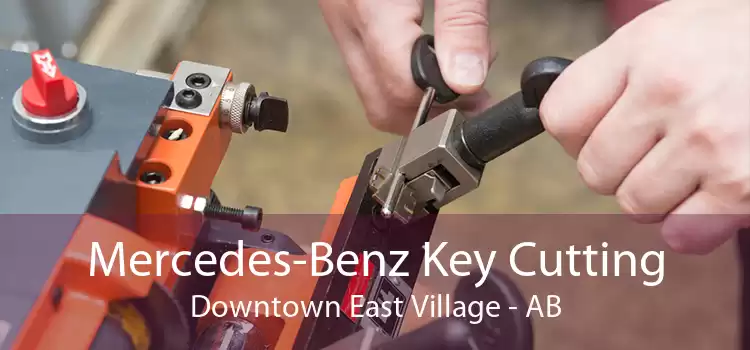 Mercedes-Benz Key Cutting Downtown East Village - AB