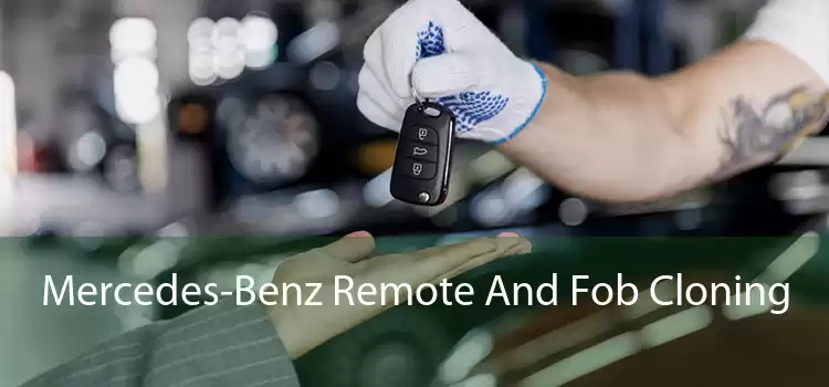 Mercedes-Benz Remote And Fob Cloning 
