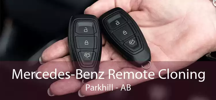 Mercedes-Benz Remote Cloning Parkhill - AB